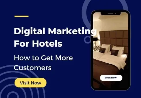 Digital Marketing for Hotels How to Get More Customers